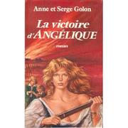 La Victoire D'Angelique by Anne Golon