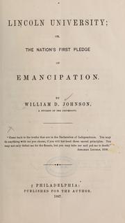 Cover of: Lincoln university: or, The nation's first pledge of emancipation.
