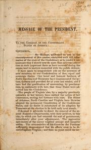 Cover of: Message of the President to the Congress of the Confederate States of America.