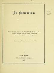 Cover of: In Memoriam: died--at Rhinebeck, October 5, 1866, Elizabeth Pratt, beloved wife of Charles H. Adams of Cohoes, and daughter of William B. Platt of Rhinebeck, in the 37th year of her age