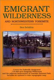 Cover of: Emigrant Wilderness and northwestern Yosemite by Ben Schifrin