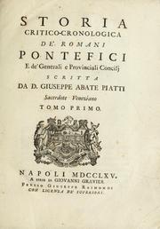 Cover of: Storia critico-cronologica de romani pontefici e d' generali e provinciali concili by Giuseppe Piatti