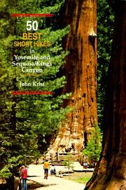 50 best short hikes in Yosemite and Sequoia/Kings Canyon by John Krist