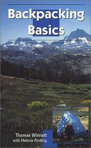 Cover of: Backpacking basics: enjoying the mountains with friends and family