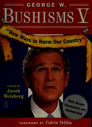 Cover of: George W. Bushisms. by George W. Bush