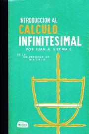 Introducción al Cálculo Infinitesimal by Juán C. Viedma