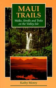 Cover of: Maui trails: walks, strolls, and treks on the Valley Isle