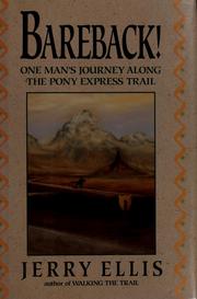 Cover of: Bareback!: one man's journey along the Pony Express Trail