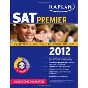 Cover of: KAPLAN SAT 2012 PREMIER (WITH CD)