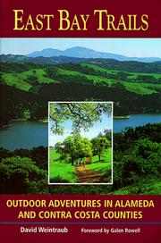 Cover of: East Bay trails: outdoor adventures in Alameda and Contra Costa counties