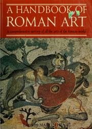 Cover of: A Handbook of Roman art: a comprehensive survey of all the arts of the Roman world