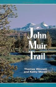 Guide to the John Muir Trail by Thomas Winnett