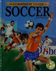 Cover of The composite guide to soccer