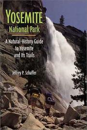 Cover of: Yosemite National Park: a natural-history guide to Yosemite and its trails