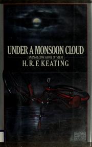 Cover of: Under a monsoon cloud by H. R. F. Keating