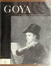 Cover of: Goya, a biography.