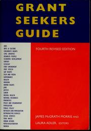 Cover of: Grant seekers guide by James McGrath Morris, Laura Adler