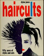 Cover of: Haircults: fifty years of styles and cuts