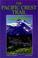 Cover of: The Pacific Crest trail.