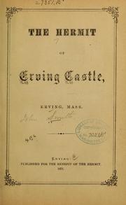 Cover of: The hermit of Erving Castle, Erving, Mass.