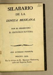 Cover of: Silabario de la lengua mexicana by Gregorio Rivera
