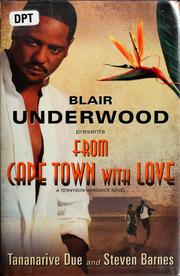 Cover of: From Cape Town with love | Blair Underwood