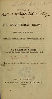 Cover of: Memoir of Mr. Ralph Isham Brown by Bradley Miner