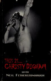 Cover of: This is-- Christy Dignam by Christy Dignam