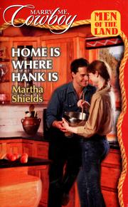 Cover of: Home is Where Hank Is (Marry Me, Cowboy: Men of the Land #42)