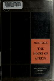 Cover of: The house of Atreus. by Aeschylus