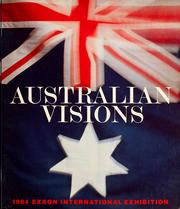 Cover of: Australian visions: 1984 Exxon international exhibition