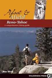 Cover of: Afoot & Afield Reno-Tahoe: A Comprehensive Hiking Guide