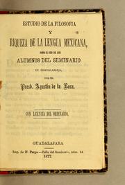 Cover of: Estudio de la filosofia y riqueza de la lengua mexicana by Agustín de la Rosa