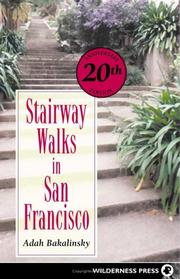 Cover of: Stairway Walks in San Francisco by Adah Bakalinsky