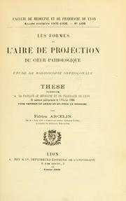 Cover of: Les formes de l'aire de projection du coeur pathologique by Fabien Arcelin, Fabien Arcelin