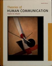 Cover of: Theories of human communication by Stephen W. Littlejohn