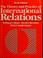 Cover of: The Theory and practice of international relations