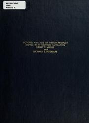 Cover of: Isotopic analysis of fission-product iodine-131 by neutron activation by Henry T. Miller