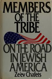 Cover of: Members of the tribe: on the road in Jewish America
