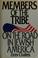 Cover of: Members of the tribe