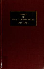Cover of: Index to full length plays 1944 to 1964.