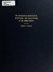 Cover of: The sociological organization, motivations, and value systems of the ARmed Forces