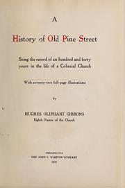 Cover of: History of Old Pine Street: being the record of an hundred and forty years in the life of a colonial church
