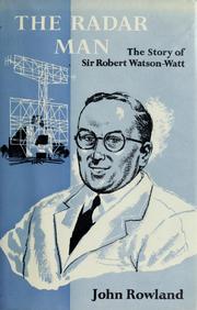 Cover of: The radar man: the story of Sir Robert Watson-Watt.