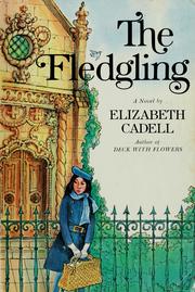 Cover of: The fledgling. by Elizabeth Cadell