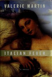 Cover of: Italian fever by Valerie Martin