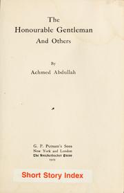 Cover of: The honourable gentleman and others | Achmed Abdullah