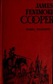 Cover of: James Fenimore Cooper by Isabel Boyd Proudfit