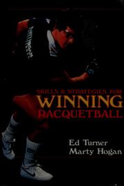 Cover of: Skills & strategies for winning racquetball