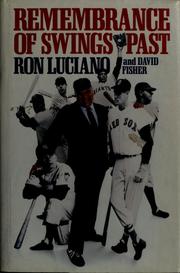 Cover of: Remembrance of swings past by Ron Luciano